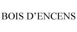 BOIS D'ENCENS trademark
