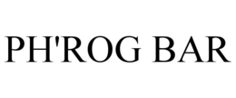PH'ROG BAR trademark