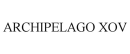 ARCHIPELAGO XOV trademark