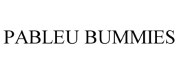 PABLEU BUMMIES trademark