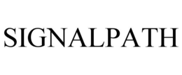 SIGNALPATH trademark