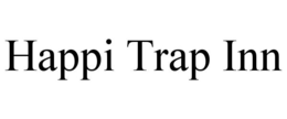 HAPPI TRAP INN trademark