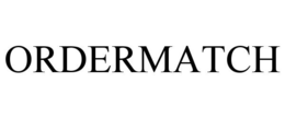 ORDERMATCH trademark