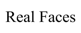 REAL FACES trademark