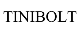 TINIBOLT trademark