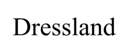 DRESSLAND trademark