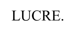 LUCRE. trademark