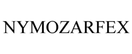 NYMOZARFEX trademark
