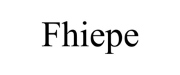 FHIEPE trademark