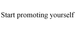 START PROMOTING YOURSELF trademark
