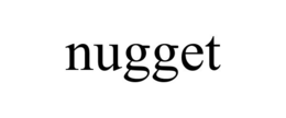 NUGGET trademark