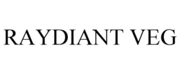 RAYDIANT VEG trademark