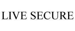 LIVE SECURE trademark