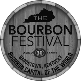THE BOURBON FESTIVAL AGED 30 YEARS BARDSTOWN, KENTUCKY BOURBON CAPITAL OF THE WORLD trademark