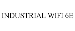 INDUSTRIAL WIFI 6E trademark