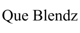 QUE BLENDZ trademark