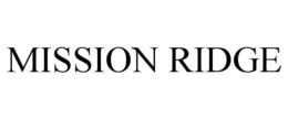 MISSION RIDGE trademark