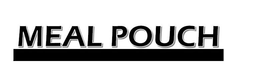 MEAL POUCH trademark