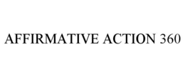 AFFIRMATIVE ACTION 360 trademark