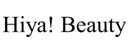 HIYA! BEAUTY trademark