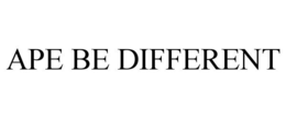 APE BE DIFFERENT trademark