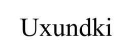 UXUNDKI trademark