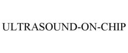 ULTRASOUND-ON-CHIP trademark