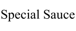 SPECIAL SAUCE trademark