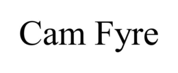 CAM FYRE trademark