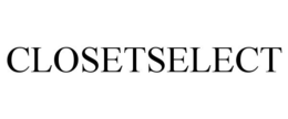 CLOSETSELECT trademark