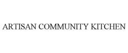 ARTISAN COMMUNITY KITCHEN trademark