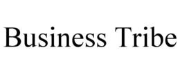 BUSINESS TRIBE trademark