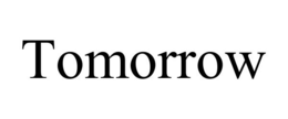 TOMORROW trademark