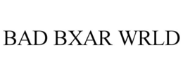 BAD BXAR WRLD trademark