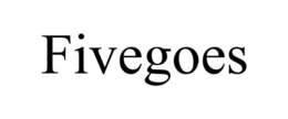 FIVEGOES trademark