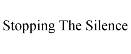 STOPPING THE SILENCE trademark