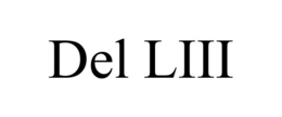DEL LIII trademark