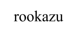 ROOKAZU trademark