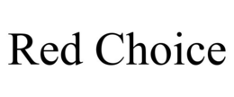 RED CHOICE trademark