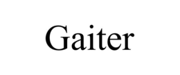 GAITER trademark