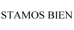 STAMOS BIEN trademark