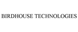 BIRDHOUSE TECHNOLOGIES trademark