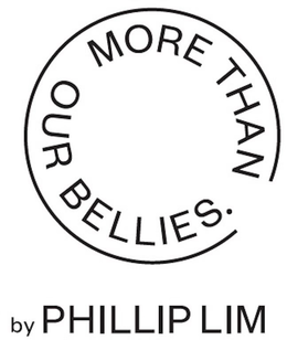MORE THAN OUR BELLIES. BY PHILLIP LIM trademark