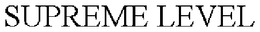 SUPREME LEVEL trademark