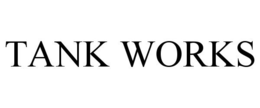 TANK WORKS trademark