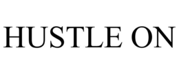 HUSTLE ON trademark