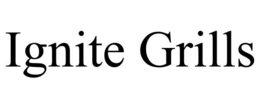 IGNITE GRILLS trademark