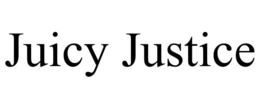 JUICY JUSTICE trademark