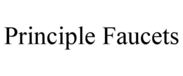 PRINCIPLE FAUCETS trademark