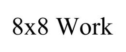 8X8 WORK trademark